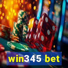 win345 bet